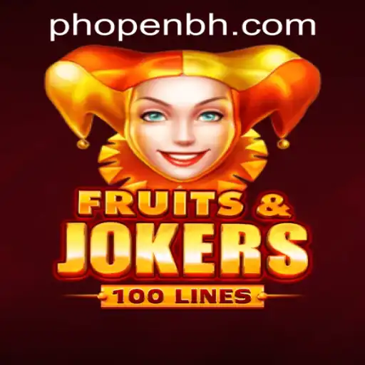 Exploring the Thrills of FruitsAndJokers100 at PHOPEN CASINO