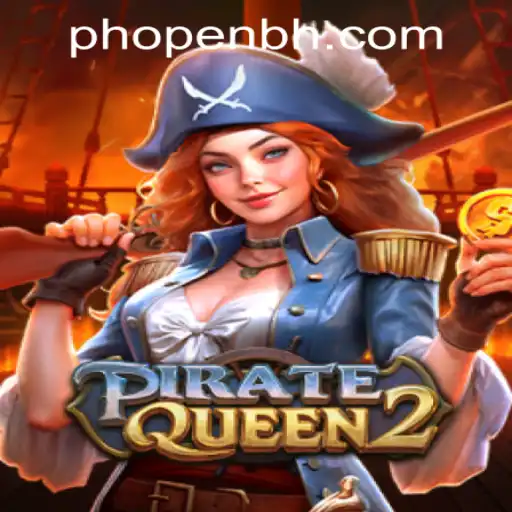 Explore PirateQueen2: Adventure Awaits at PHOPEN CASINO