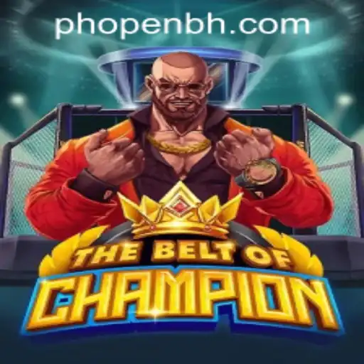Experience Thrills with TheBeltOfChampion at PHOPEN Casino